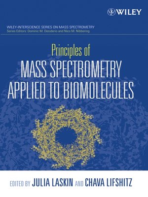 cover image of Principles of Mass Spectrometry Applied to Biomolecules
